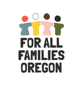 For All Families Oregon